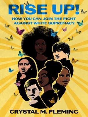 cover image of Rise Up!: How You Can Join the Fight Against White Supremacy